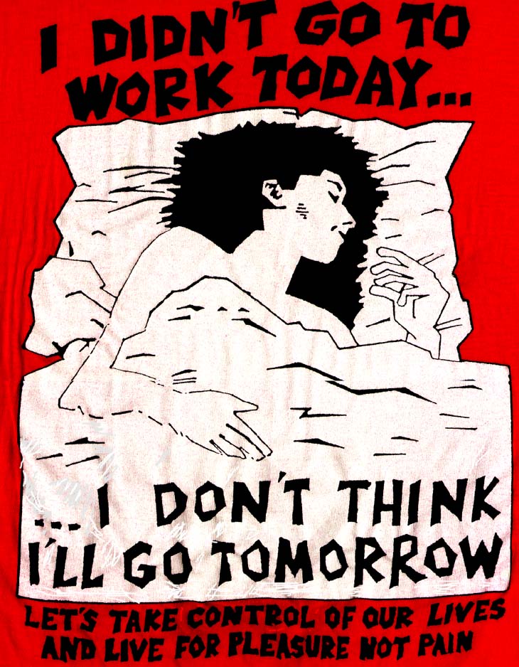 "I did not go to work ..." - Postcard - Quelle: siehe Artikel